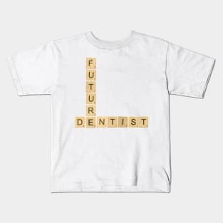 Future Dentist Kids T-Shirt